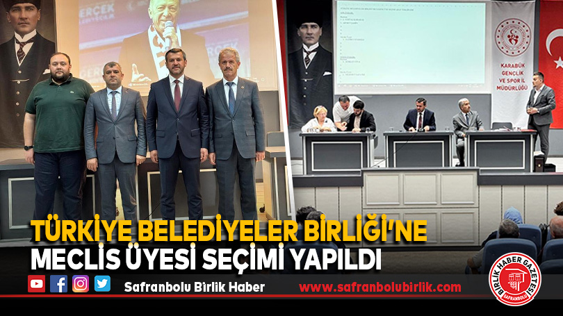 Türkiye Belediyeler Birliği’ne meclis üyesi seçimi yapıldı