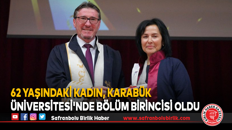 62 Yaşındaki Kadın, Karabük Üniversitesi’nde Bölüm Birincisi Oldu