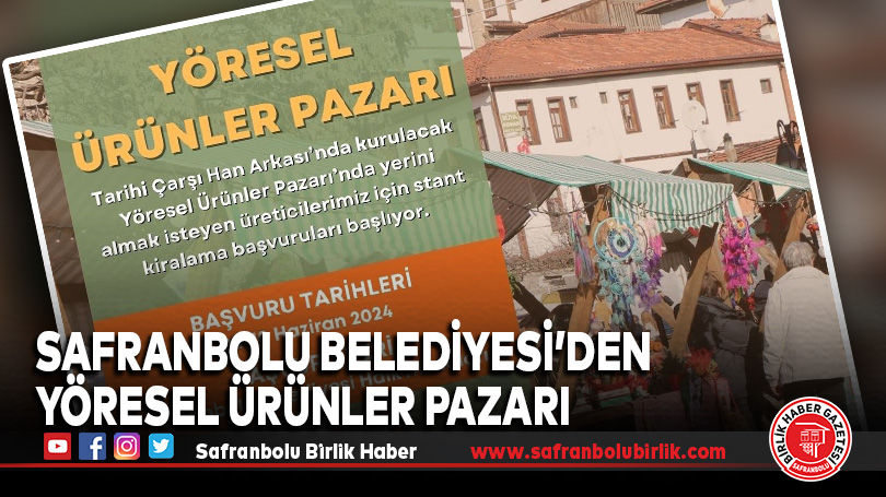 Safranbolu Belediyesi’den Yöresel Ürünler Pazarı