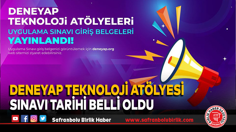 DENEYAP Teknoloji Atölyesi Sınavı belli oldu