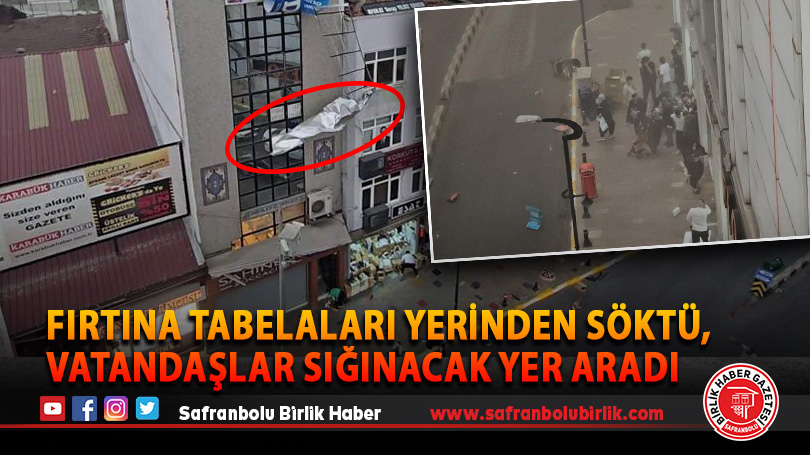 Fırtına tabelaları yerinden söktü, vatandaşlar sığınacak yer aradı