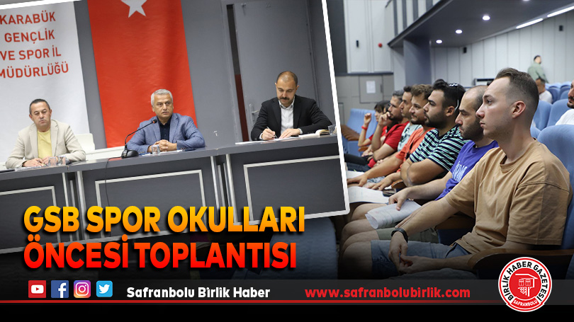 GSB Spor Okulları öncesi toplantısı