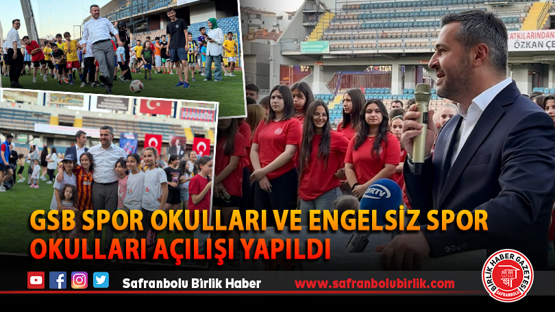 GSB Spor Okulları ve Engelsiz Spor Okulları Açılışı Yapıldı
