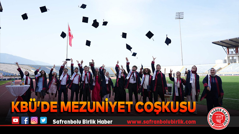 KBÜ’de Mezuniyet Coşkusu