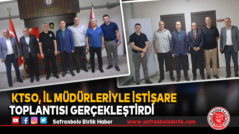  KTSO, İl Müdürleriyle İstişare Toplantısı Gerçekleştirdi