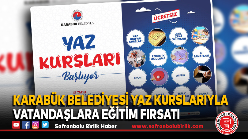 Karabük Belediyesi Yaz Kurslarıyla Vatandaşlara Eğitim Fırsatı