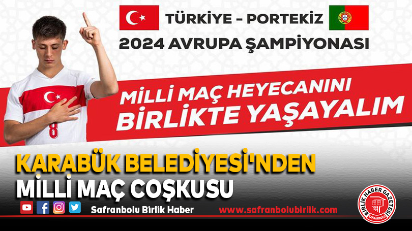 Karabük Belediyesi’nden Milli Maç Coşkusu