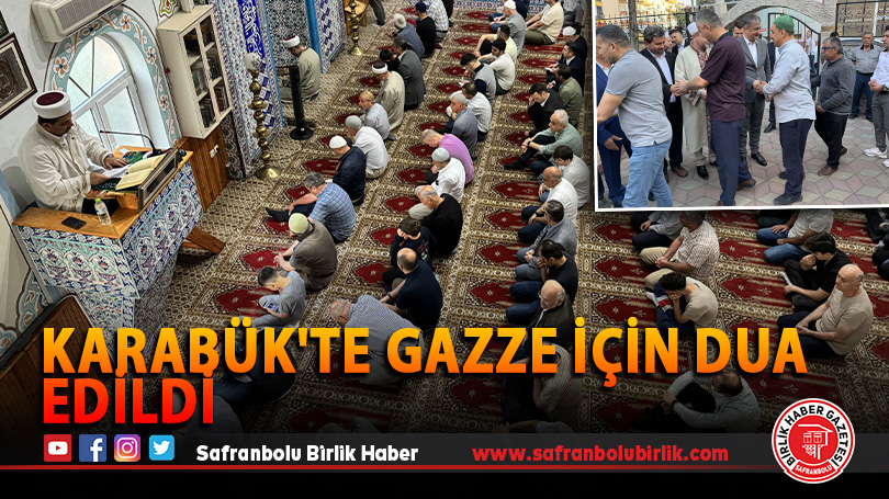 Karabük’te Gazze için dua edildi