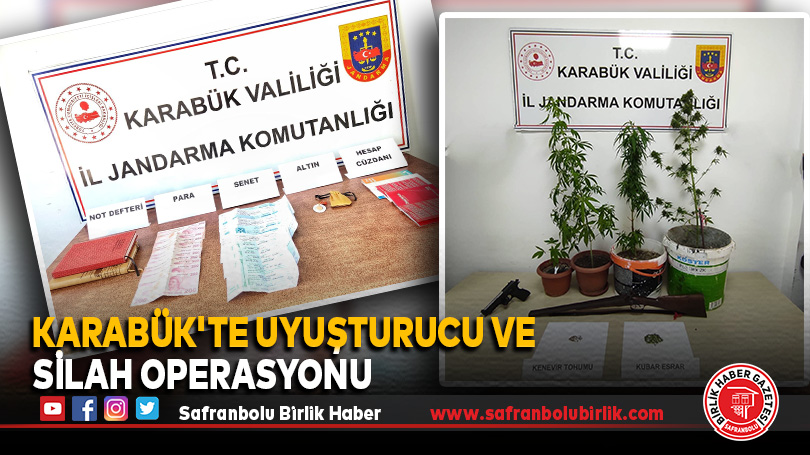 Karabük’te Uyuşturucu ve Silah Operasyonu