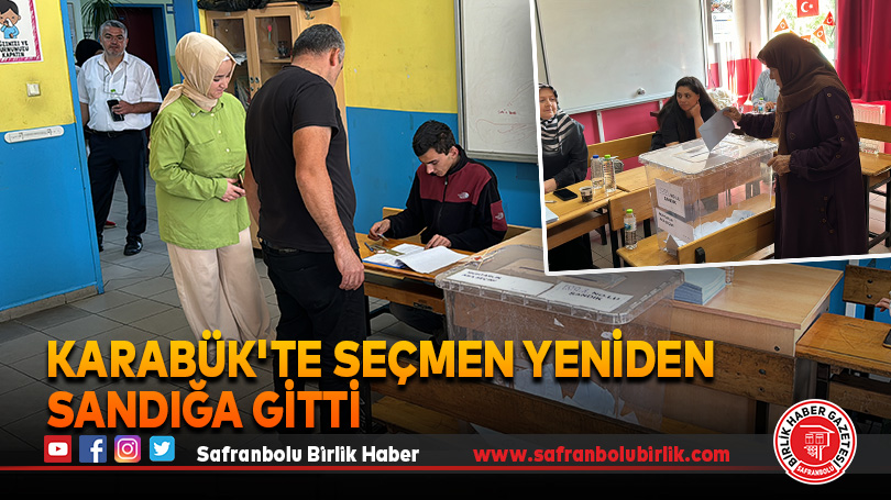 Karabük’te seçmen yeniden sandığa gitti