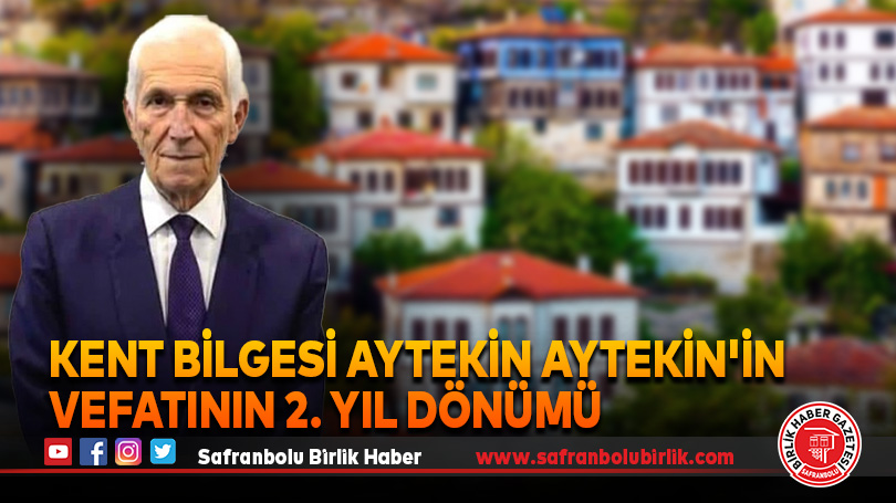 Kent Bilgesi Aytekin Aytekin’in vefatının 2. yıl dönümü