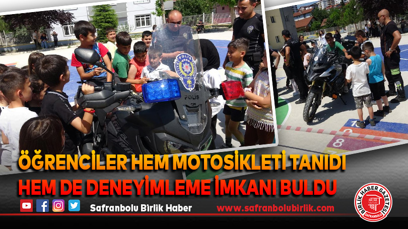 Öğrenciler hem motosikleti tanıdı hem de deneyimleme imkanı buldu