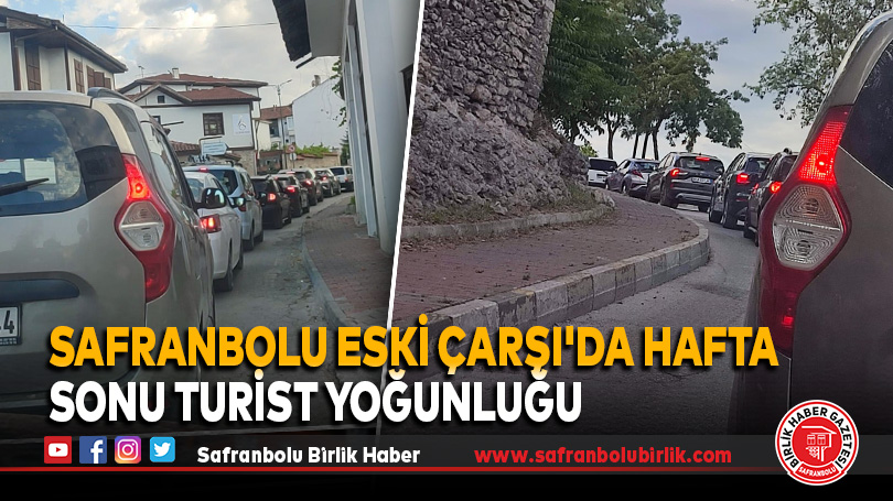 Safranbolu Eski Çarşı’da Hafta Sonu Turist Yoğunluğu