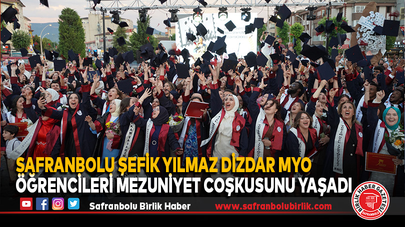 Safranbolu Şefik Yılmaz Dizdar MYO Öğrencileri Mezuniyet Coşkusunu Yaşadı