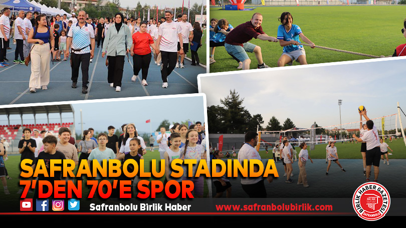 Safranbolu Stadında 7’den 70’e Spor