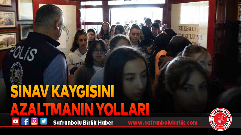 Sınav Kaygısını Azaltmanın Yolları