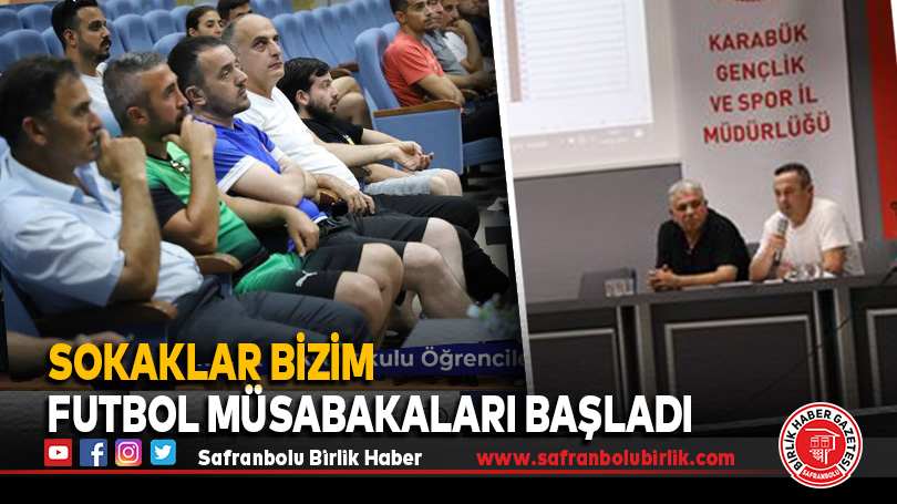 Sokaklar Bizim Futbol Müsabakaları Başladı