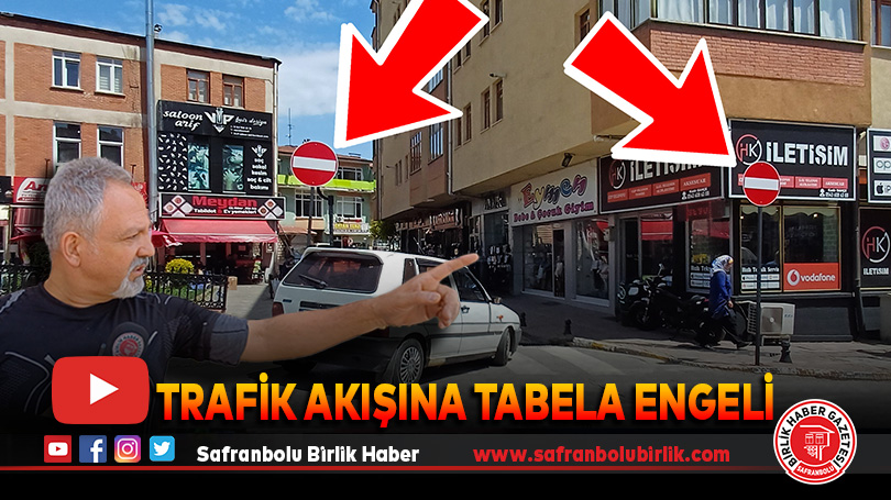 Trafik Akışına Tabela Engeli