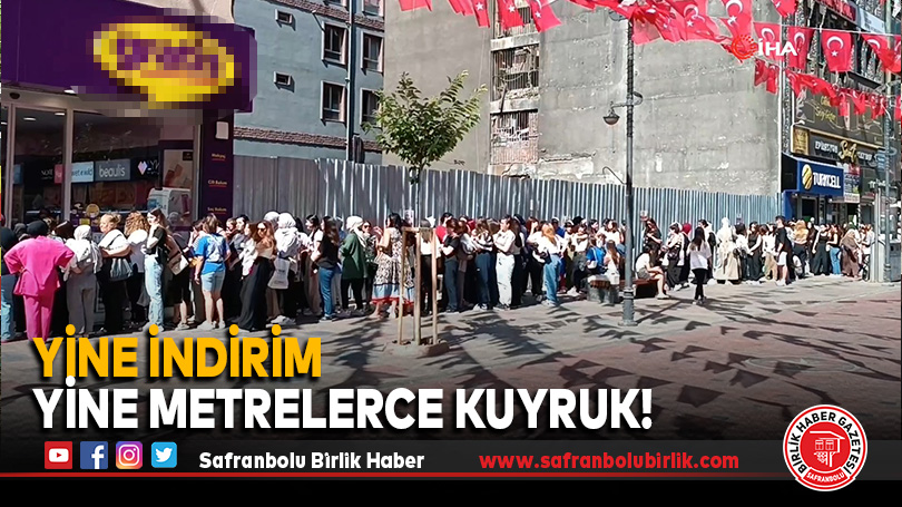 Yine İndirim Yine Metrelerce Kuyruk!