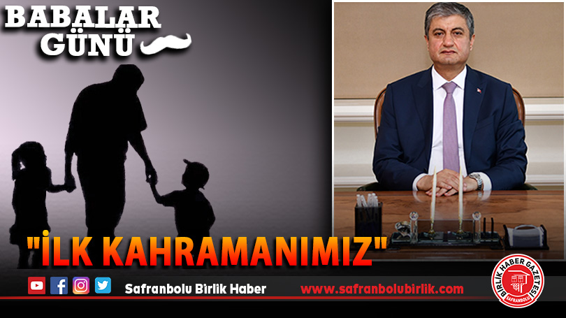 “İlk Kahramanımız”