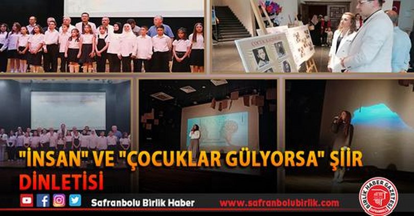 “İnsan” ve “Çocuklar Gülyorsa” Şiir Dinletisi