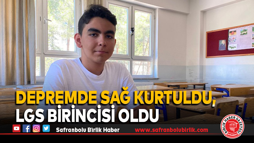Depremzede Efe Talha Palabıyık LGS’de Türkiye Birincisi Oldu
