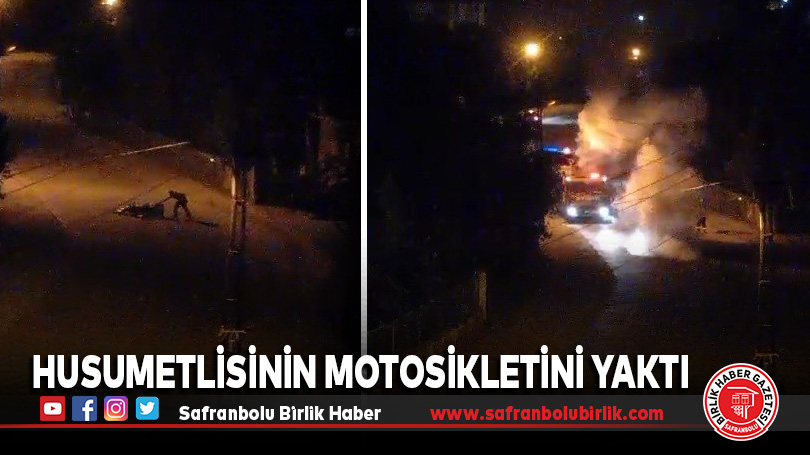 Husumetlisinin motosikletini yaktı