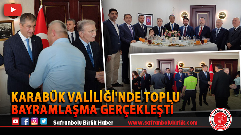 Karabük Valiliği’nde Toplu Bayramlaşma Gerçekleşti