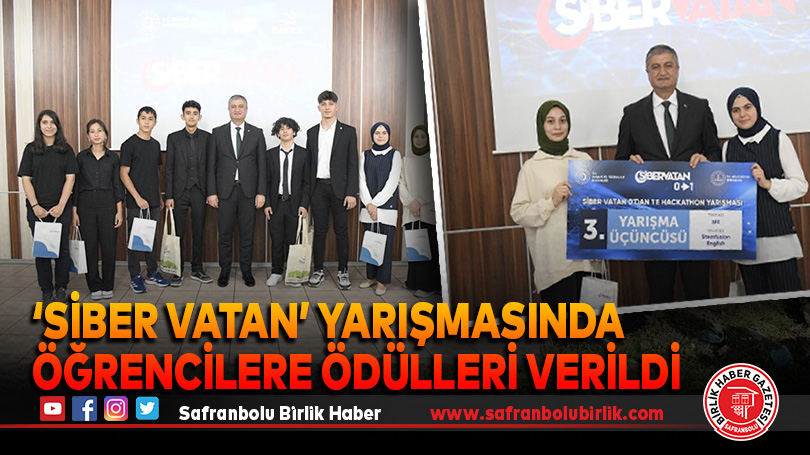 ‘Siber Vatan’ yarışmasında öğrencilere ödülleri verildi