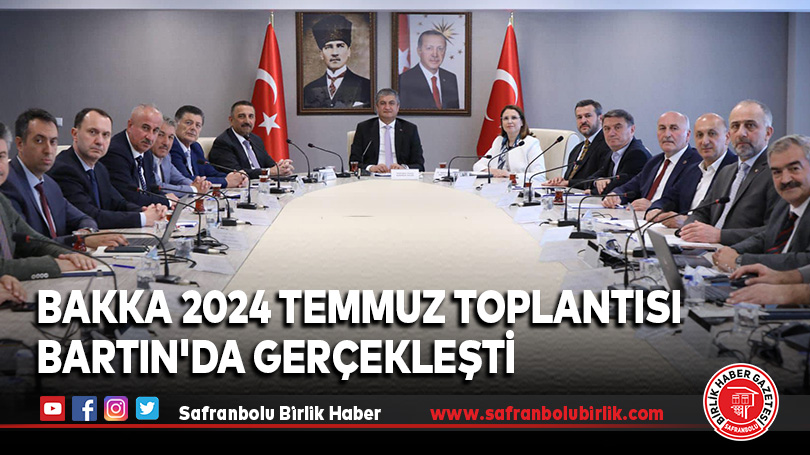 BAKKA 2024 Temmuz Toplantısı Bartın’da Gerçekleşti