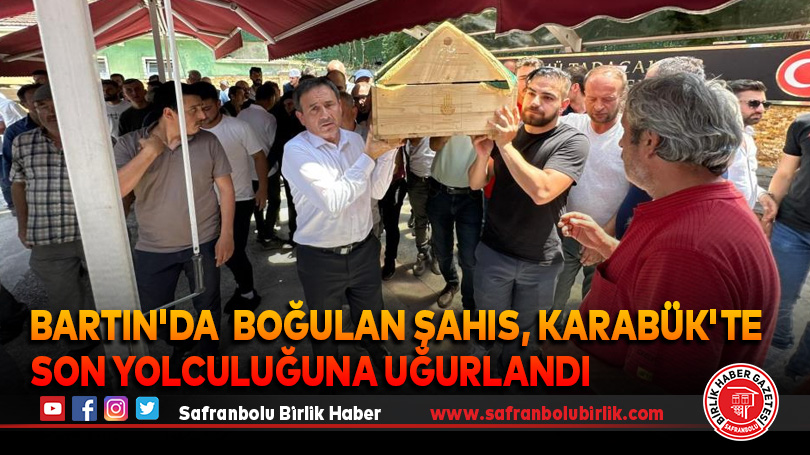 Bartın, şiddetli fırtına, dev dalgalar, deniz, boğulma, hayatını kaybetti, Karabük, toprağa verildi, cenaze, trajik olay