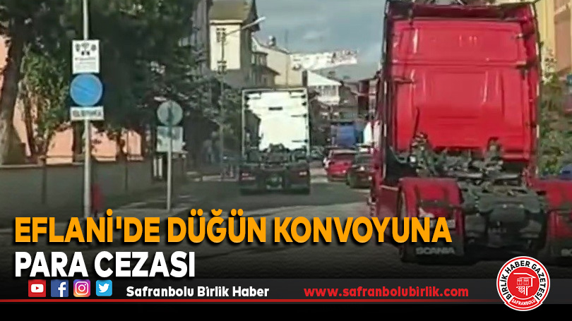 Eflani’de Düğün Konvoyuna Para Cezası