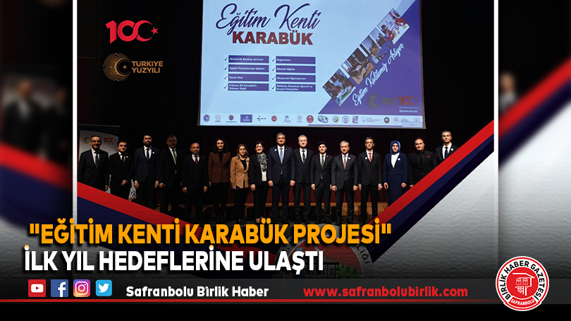 “Eğitim Kenti Karabük Projesi” İlk Yıl Hedeflerine Ulaştı