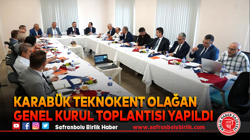 Karabük Teknokent Olağan Genel Kurul Toplantısı Yapıldı