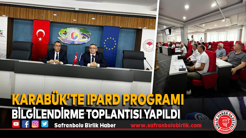 Karabük’te IPARD Programı Bilgilendirme Toplantısı Yapıldı