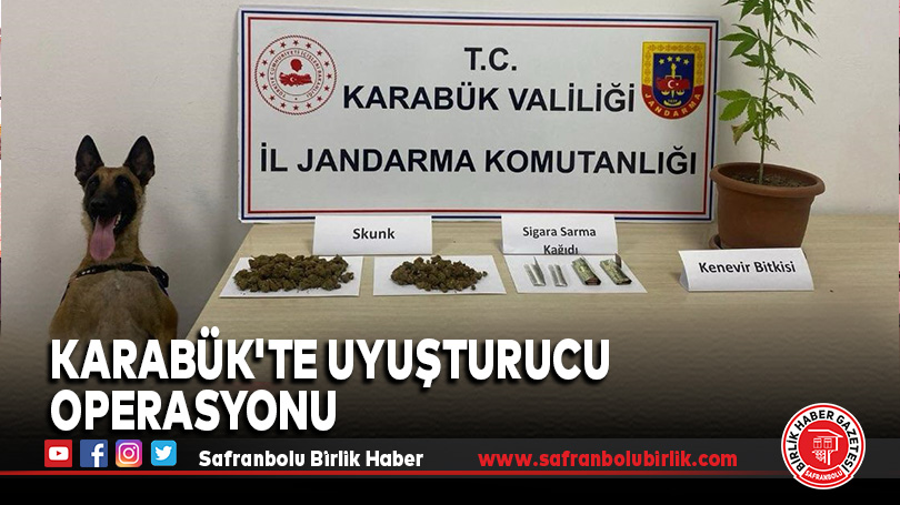 Karabük’te Uyuşturucu Operasyonu