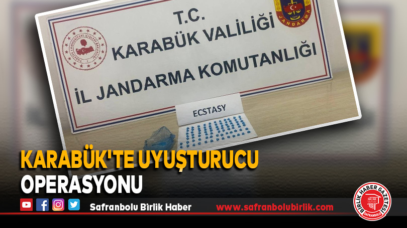 Karabük’te Uyuşturucu Operasyonu