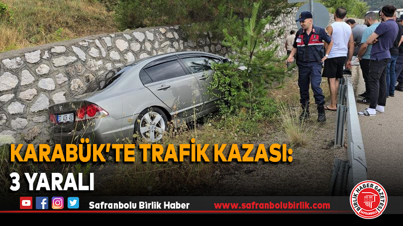 Karabük’te trafik kazası: 3 yaralı