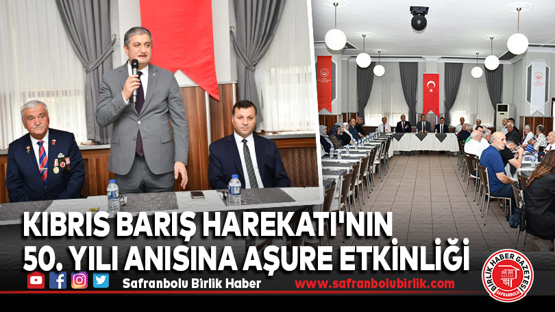 Kıbrıs Barış Harekatı’nın 50. Yılı Anısına Aşure Etkinliği Düzenlendi