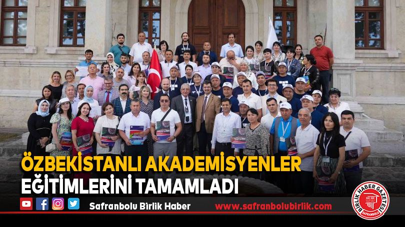 Özbekistanlı Akademisyenler Eğitimlerini Tamamladı