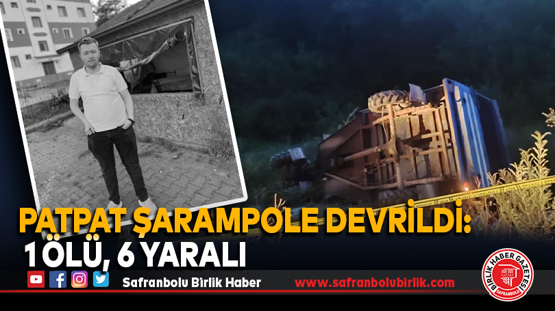 Patpat şarampole devrildi: 1 ölü, 6 yaralı
