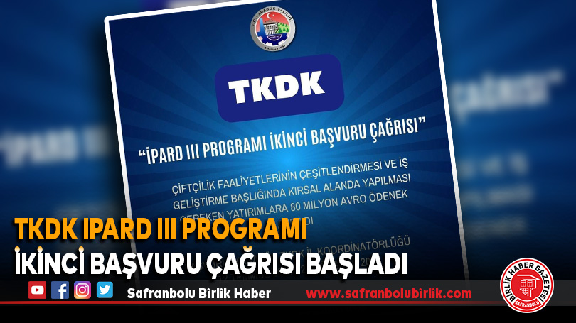 TKDK IPARD III Programı İkinci Başvuru Çağrısı Başladı
