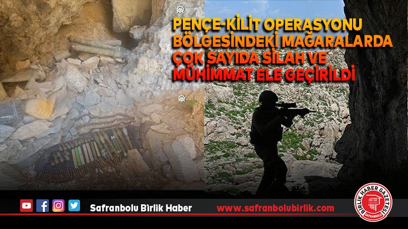Pençe-Kilit Operasyonu bölgesindeki mağaralarda çok sayıda silah ve mühimmat ele geçirildi