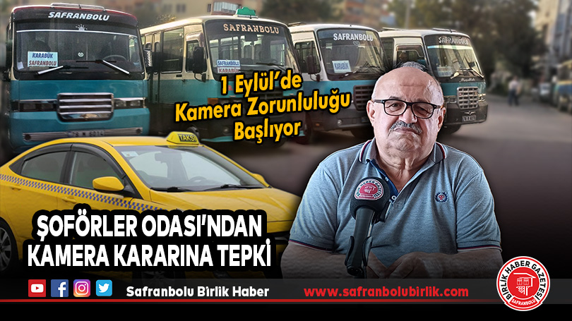 Şoförler Odası’ndan Kamera Kararına Tepki