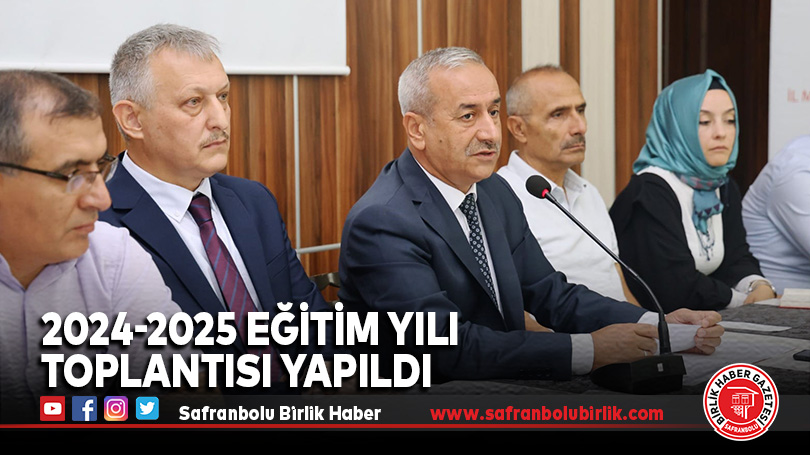 2024-2025 Eğitim Yılı Toplantısı Yapıldı
