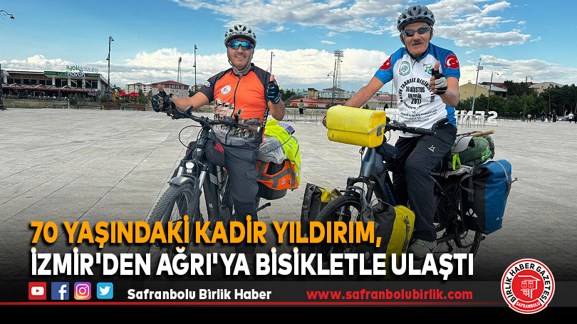 70 Yaşındaki Kadir Yıldırım, İzmir’den Ağrı’ya Bisikletle Ulaştı