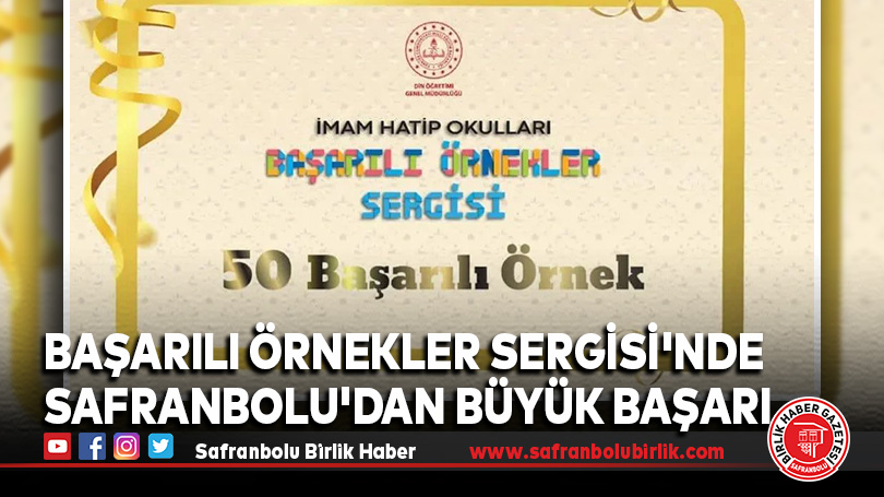Başarılı Örnekler Sergisi’nde Safranbolu’dan Büyük Başarı