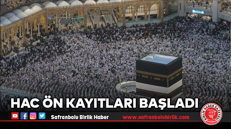 Hac Ön Kayıtları Başladı