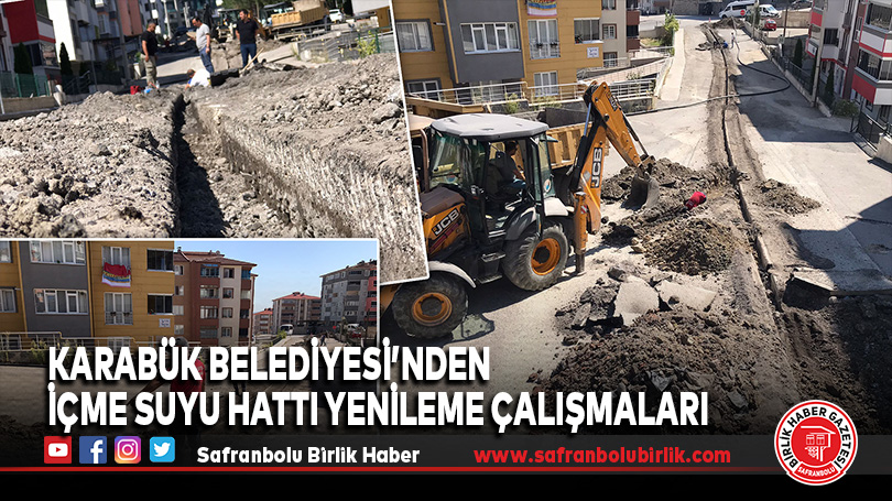 Karabük Belediyesi’nden İçme Suyu Hattı Yenileme Çalışmaları