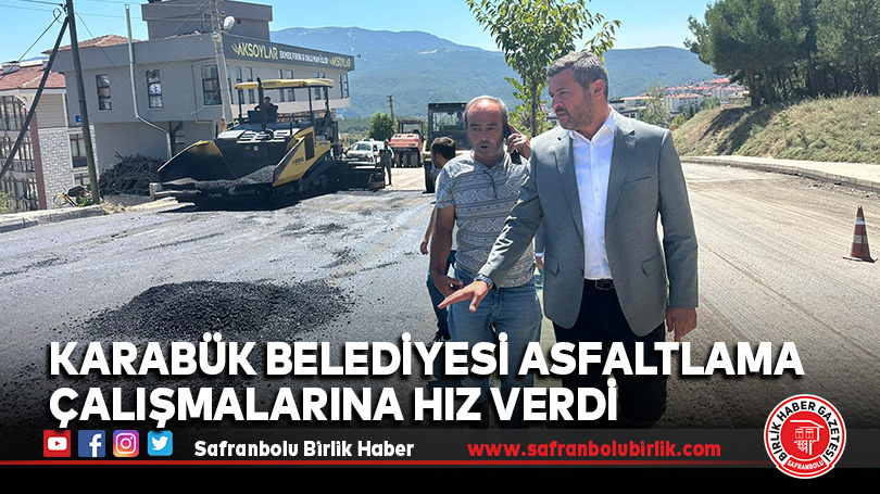 Karabük Belediyesi 65 Bin Ton Asfalt Döküp 50 KM Yol Yapacak